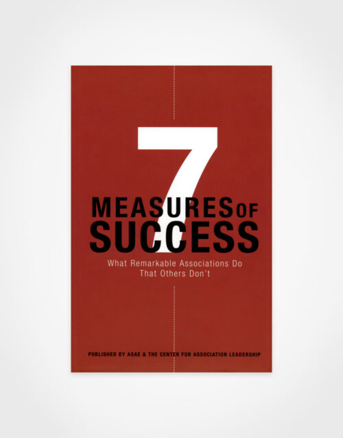 7 Measures of Success – What Remarkable Associations Do That Others Don't