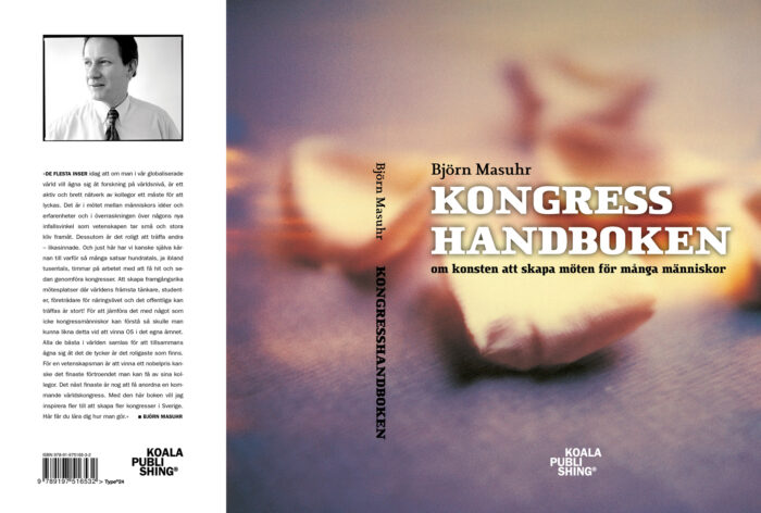 Björn Masuhr: Kongresshandboken – Om konsten att skapa möten för många människor (Meetings International Publishing), omslag