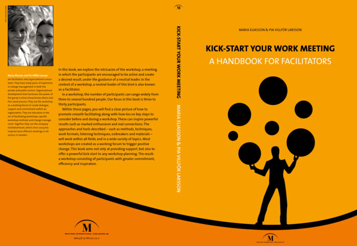 Maria Eliasson & Pia Villför Larsson: Kick-start Your Work Meeting – A Handbook for Facilitators (Meetings International Publishing), omslag