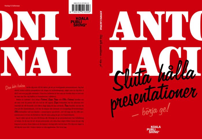 Antoni Lacinai: Sluta hålla presentationer – börja ge! (Meetings International Publishing), omslag